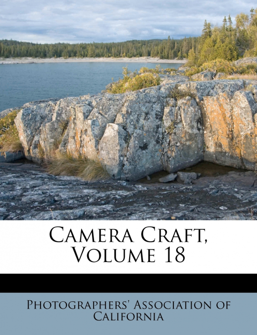 Camera Craft, Volume 18