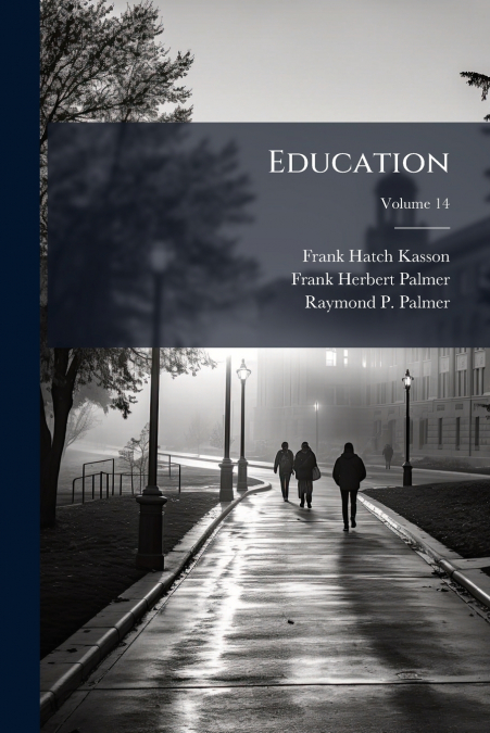 Education; Volume 14