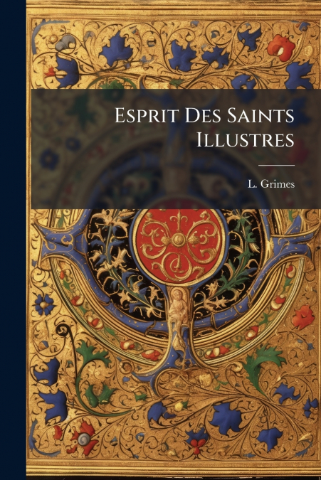 Esprit Des Saints Illustres