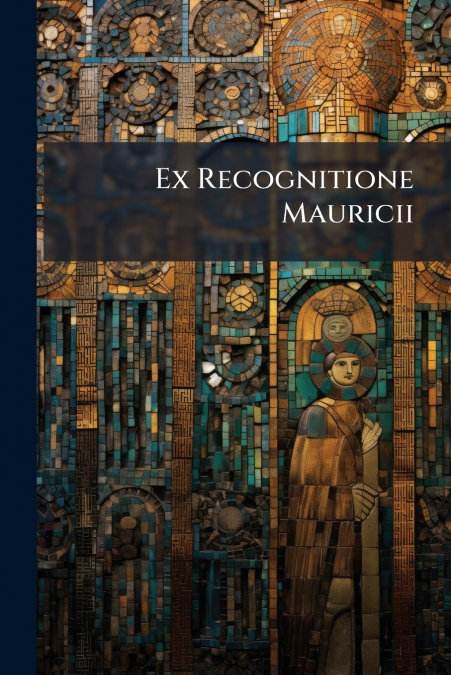 Ex Recognitione Mauricii