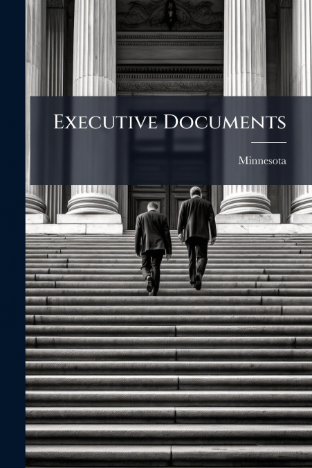 Executive Documents