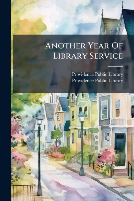 Another Year Of Library Service