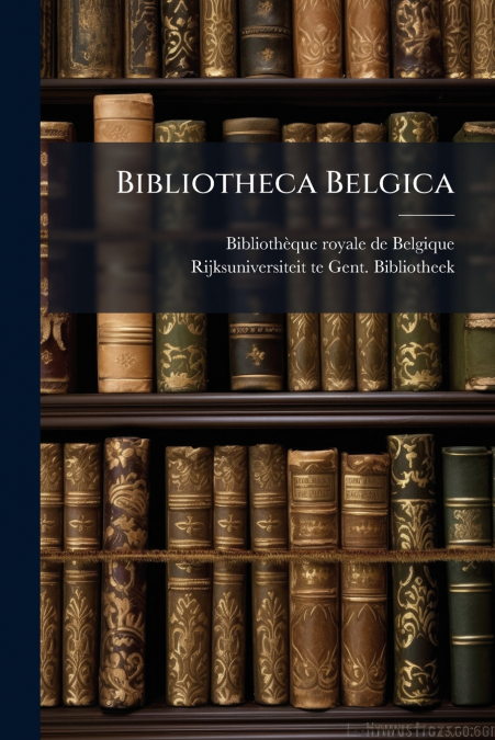 Bibliotheca Belgica