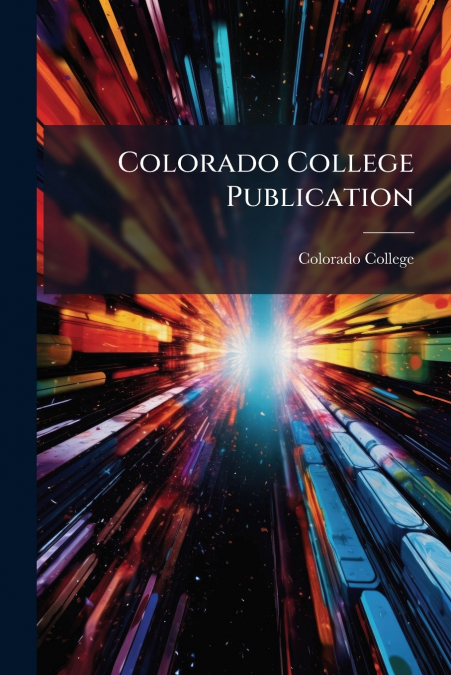 Colorado College Publication