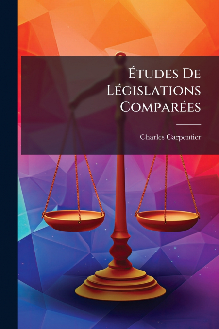 Études De Législations Comparées