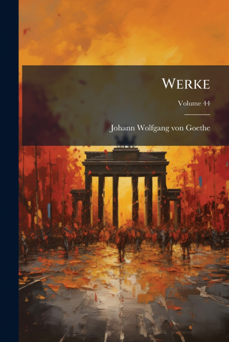 Werke; Volume 44