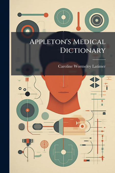 Appleton’s Medical Dictionary
