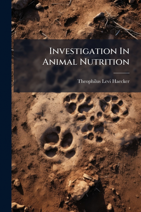 Investigation In Animal Nutrition
