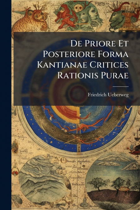 De Priore Et Posteriore Forma Kantianae Critices Rationis Purae