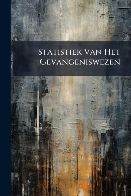 Statistiek Van Het Gevangeniswezen