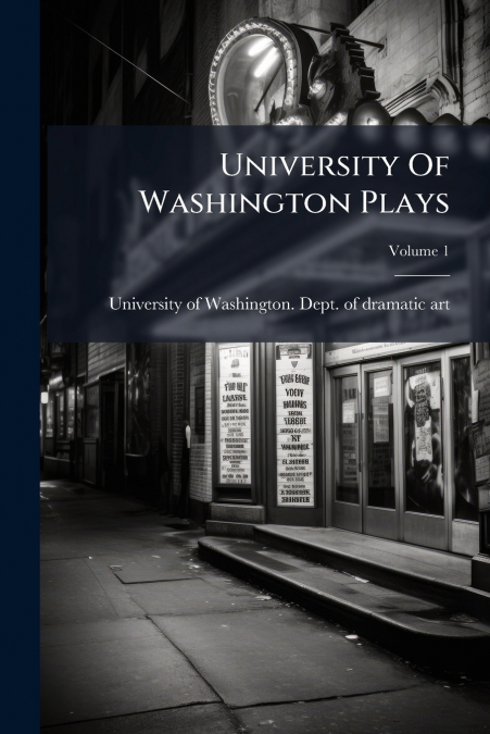 University Of Washington Plays
