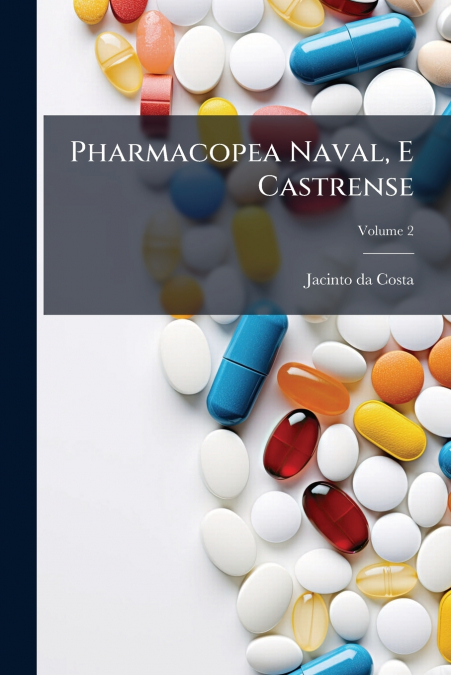 Pharmacopea Naval, E Castrense