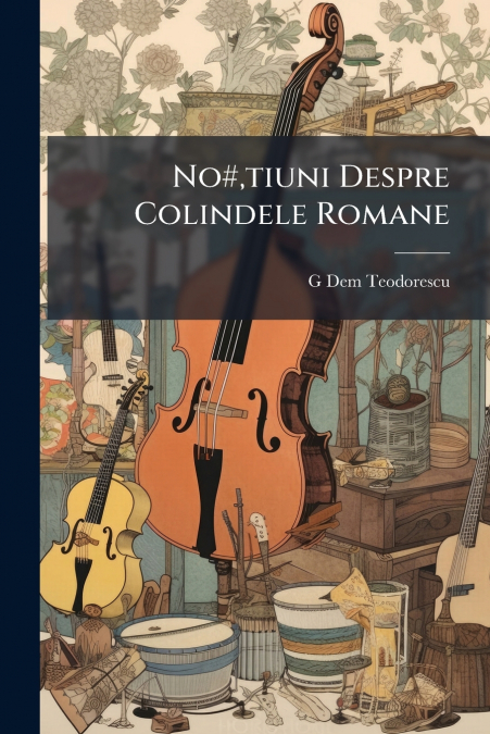 No#,tiuni Despre Colindele Romane