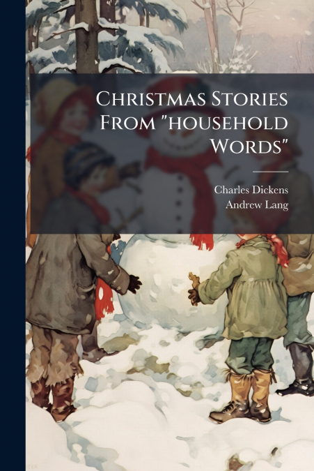 Christmas Stories From 'household Words'