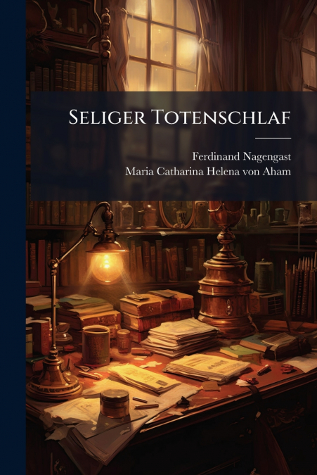 Seliger Totenschlaf
