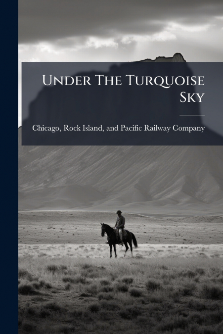 Under The Turquoise Sky