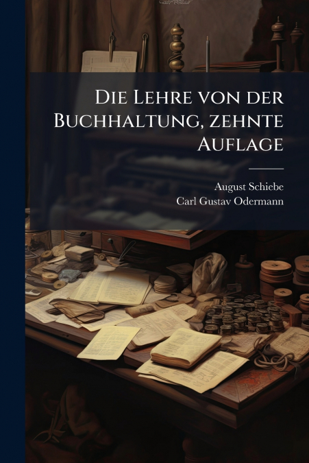 Die Lehre von der Buchhaltung, zehnte Auflage