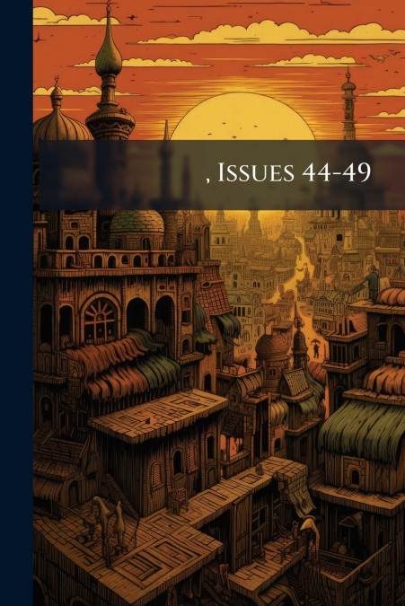 , Issues 44-49