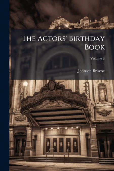 The Actors’ Birthday Book