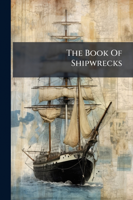 The Book Of Shipwrecks