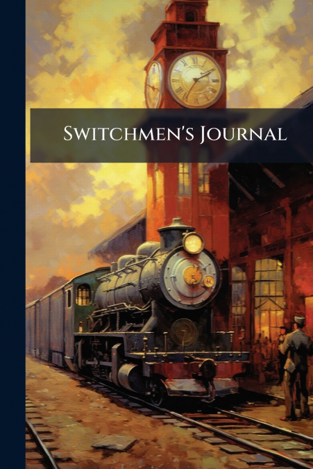 Switchmen’s Journal