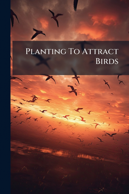 Planting To Attract Birds