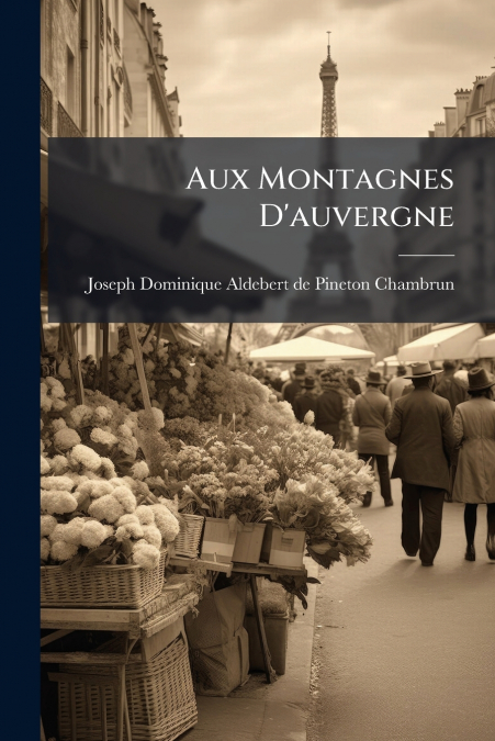 Aux Montagnes D’auvergne