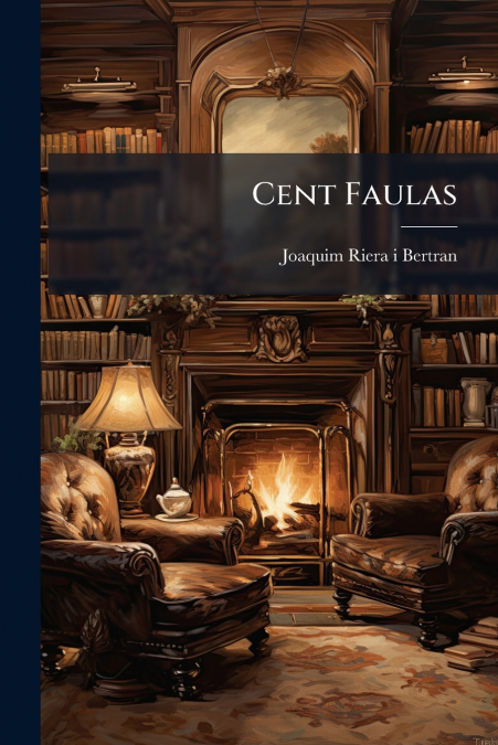 Cent Faulas
