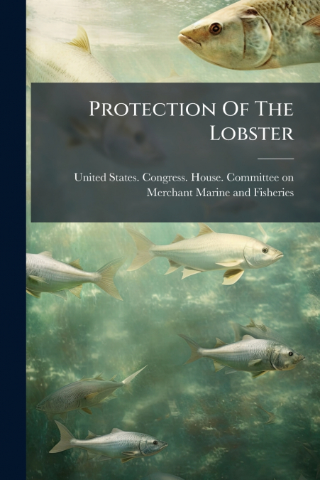 Protection Of The Lobster