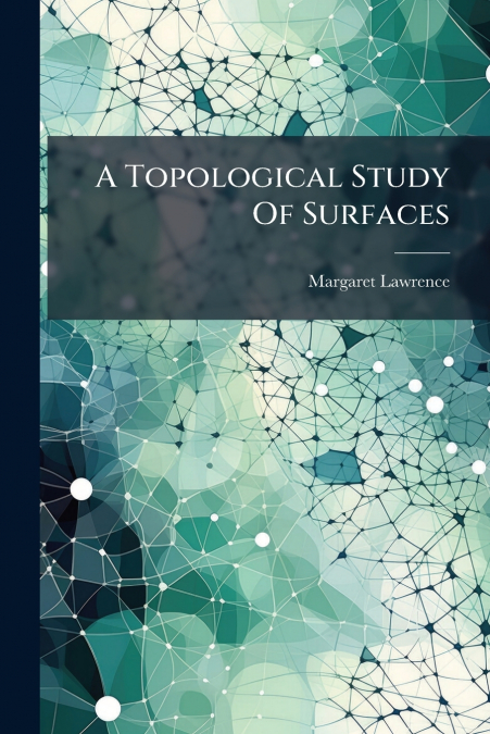A Topological Study Of Surfaces