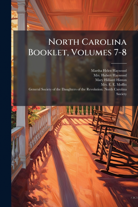 North Carolina Booklet, Volumes 7-8