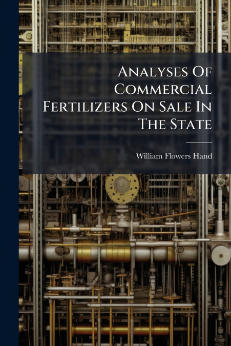 Analyses Of Commercial Fertilizers On Sale In The State