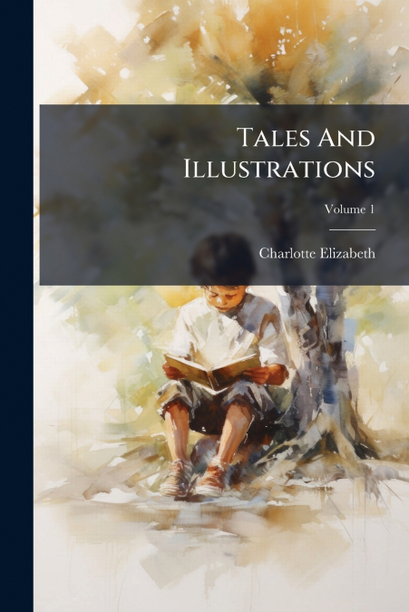 Tales And Illustrations