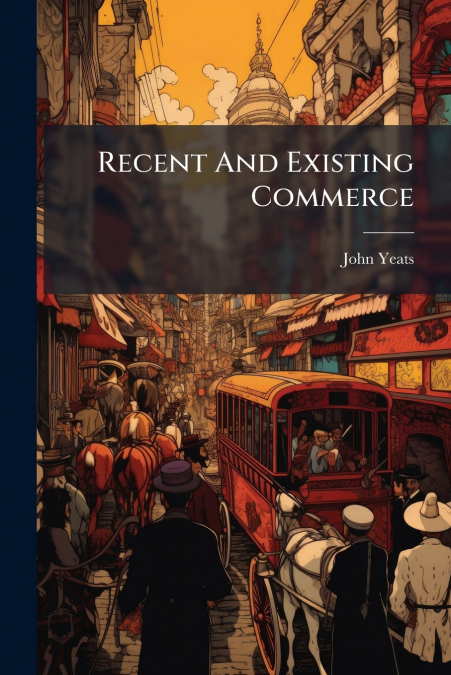 Recent And Existing Commerce
