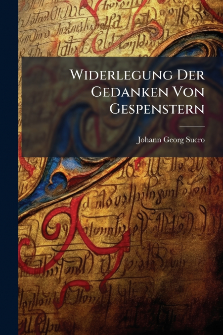 Widerlegung Der Gedanken Von Gespenstern