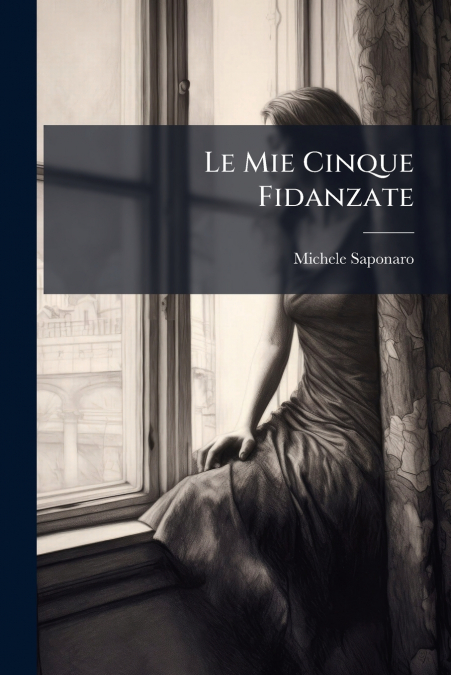 Le Mie Cinque Fidanzate