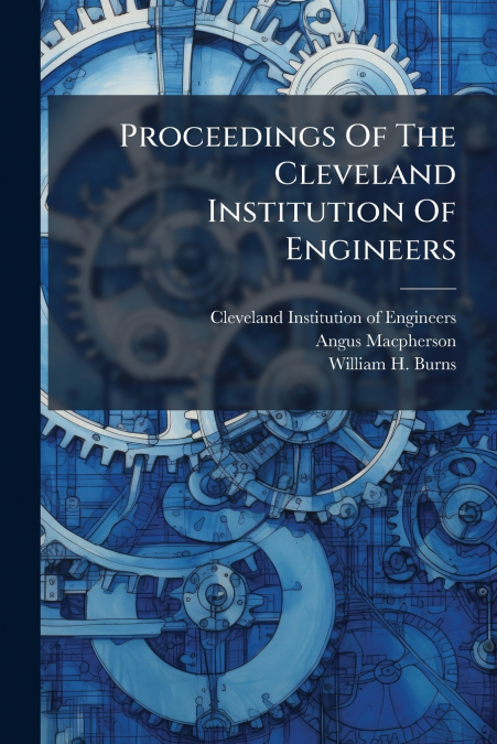 Proceedings Of The Cleveland Institution Of Engineers