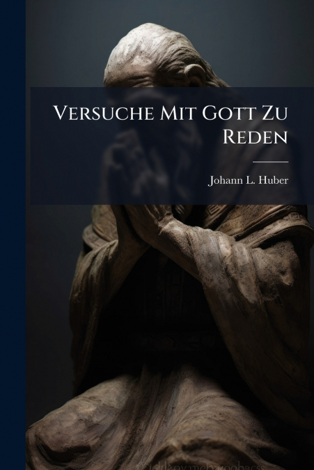 Versuche Mit Gott Zu Reden