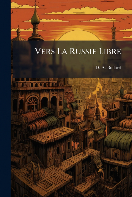 Vers La Russie Libre