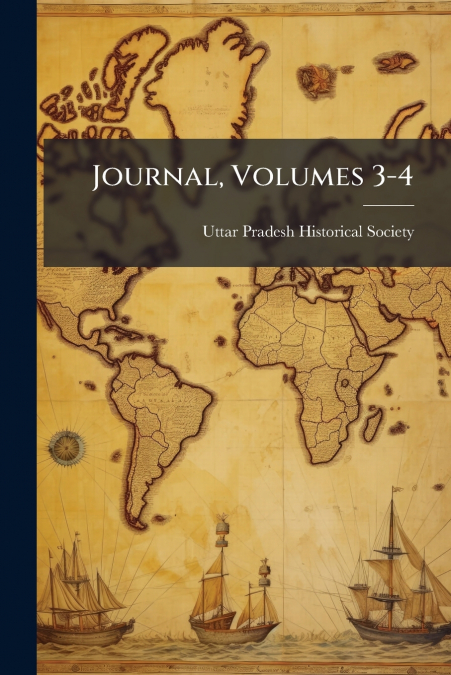 Journal, Volumes 3-4