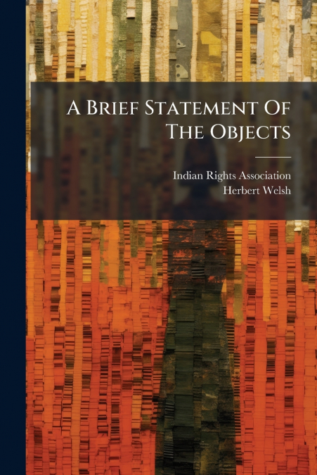 A Brief Statement Of The Objects