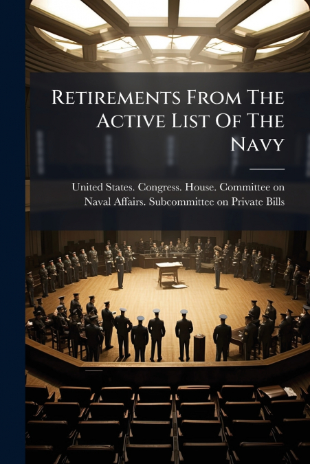 Retirements From The Active List Of The Navy