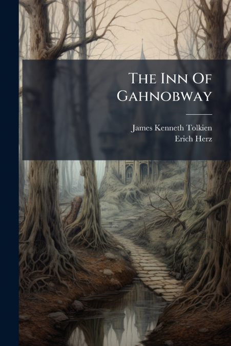 The Inn Of Gahnobway