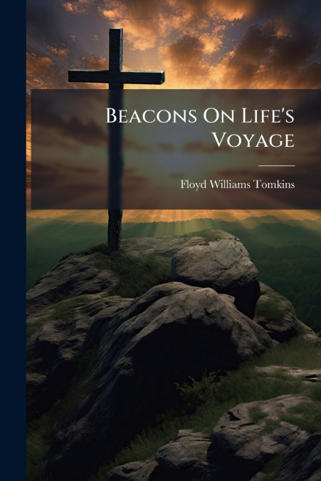 Beacons On Life’s Voyage