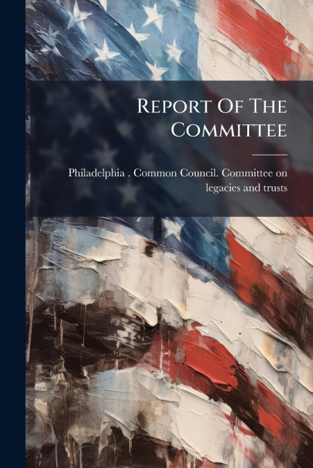 Report Of The Committee