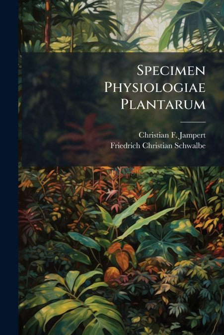 Specimen Physiologiae Plantarum