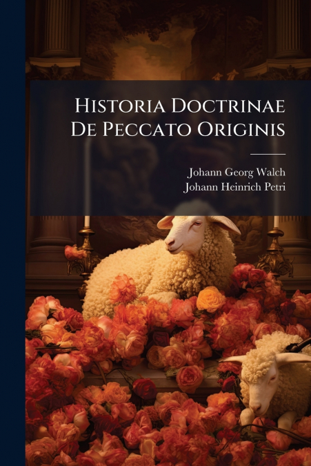 Historia Doctrinae De Peccato Originis