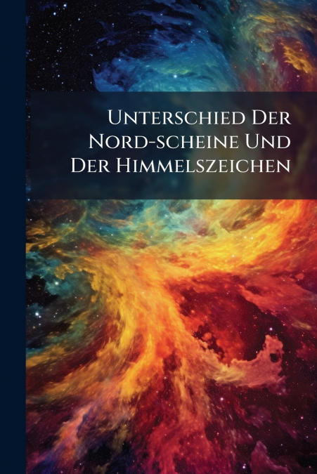 Unterschied Der Nord-scheine Und Der Himmelszeichen