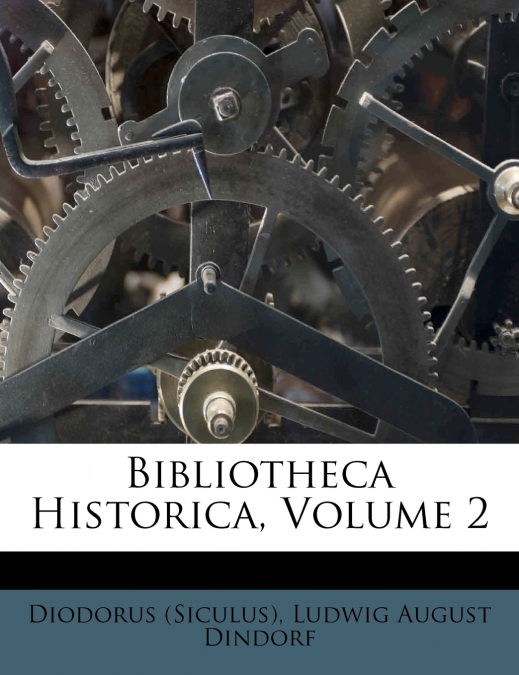 Bibliotheca Historica, Volume 2