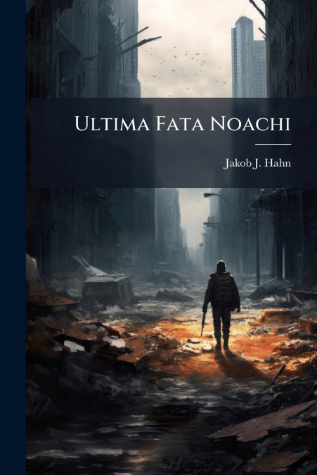 Ultima Fata Noachi